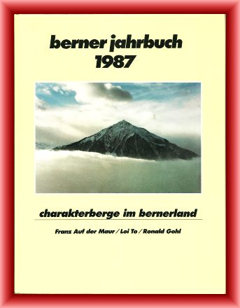 Auf der Maur, Franz (Text)  Berner Jahrbuch 1987. Charakterberge im Bernerland. 