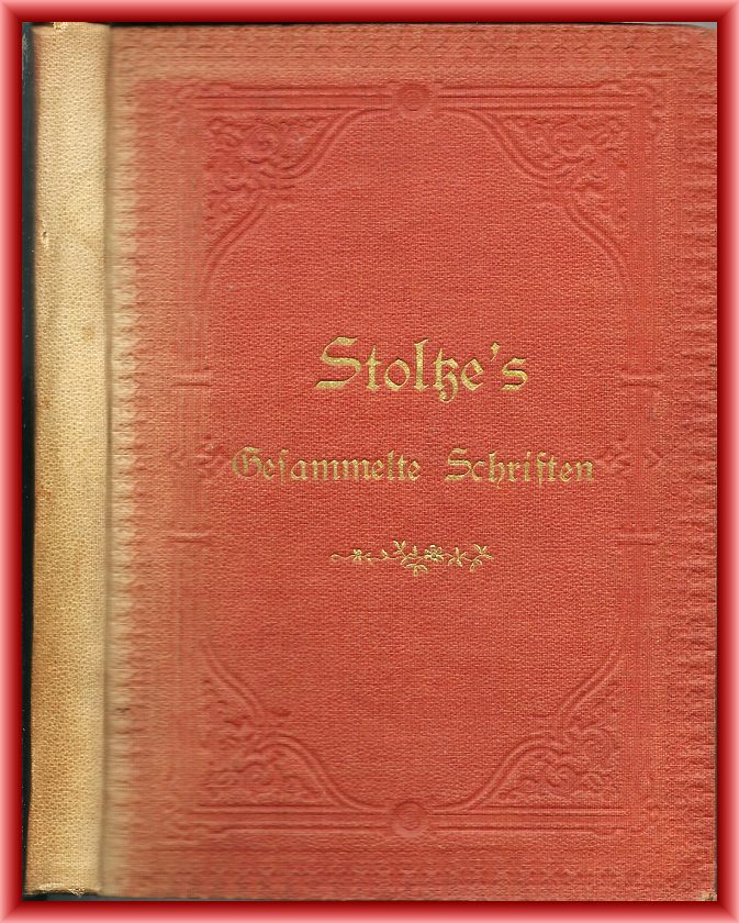 Stoltze, Adolf  Adolf Stoltze's Gesammelte Schriften. Erster Band: Gedichte in Frankfurter Mundart. 