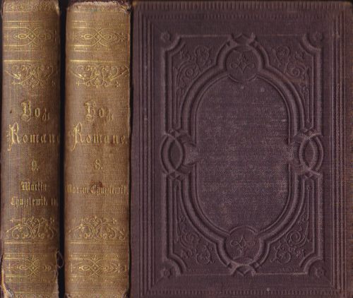 Dickens, Charles  Leben und Schicksale des Martin Chuzzlewit. Zwei Bände (komplett). 