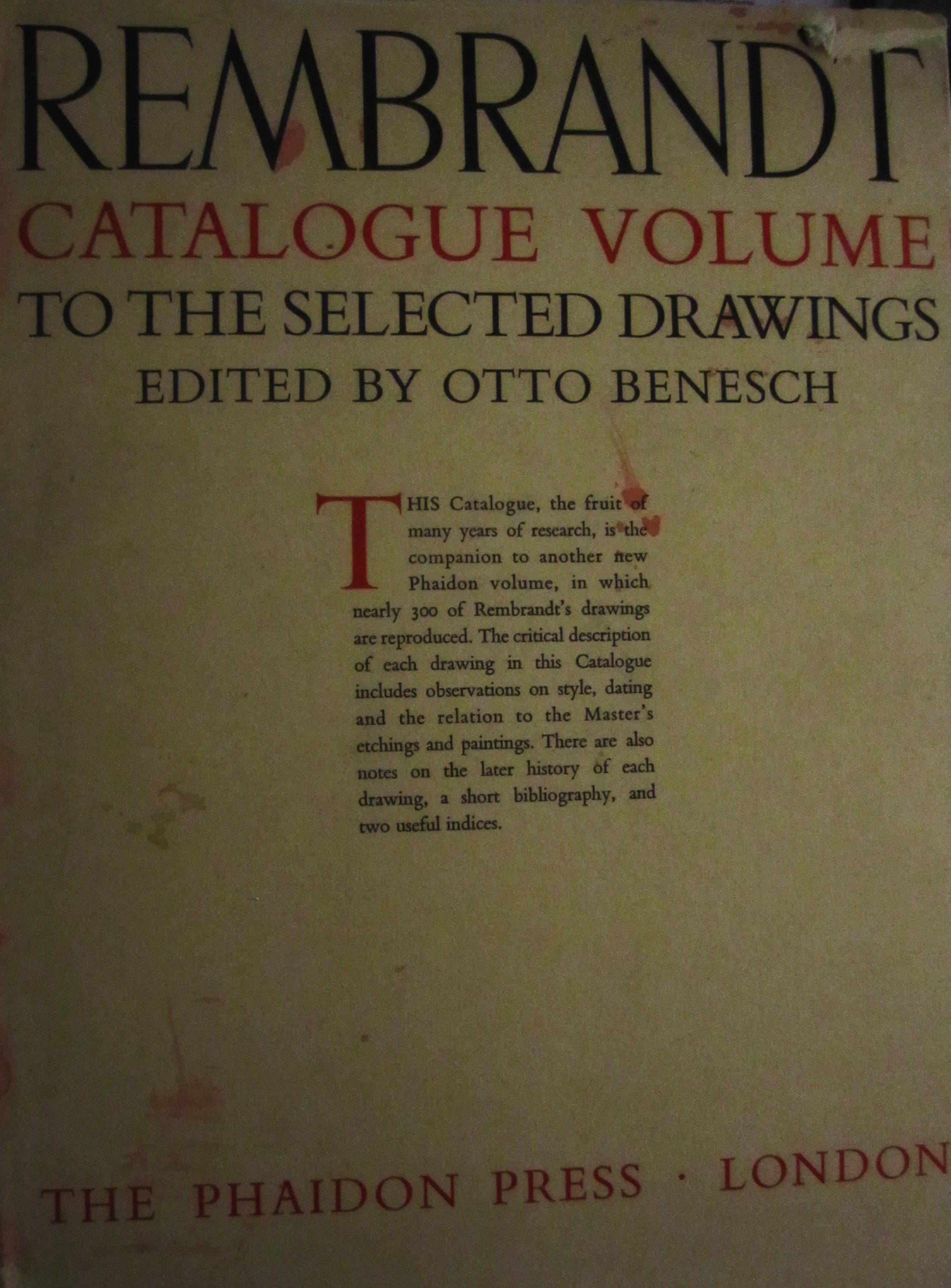 Benesch, Otto  A Catalogue of Rembrandt's Selectred Drawings 