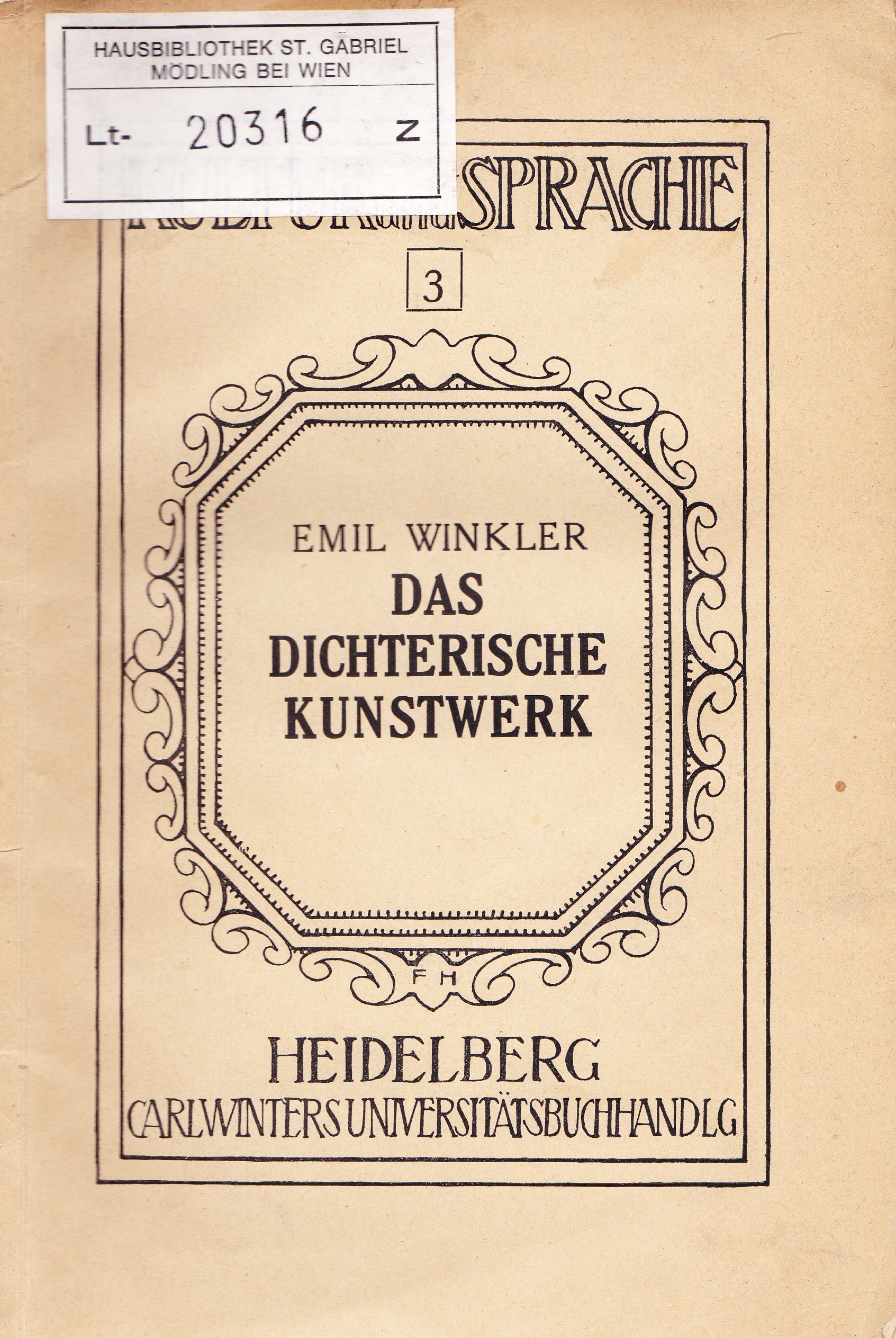 Winkler, Emil  Das dichterische Kunstwerk 