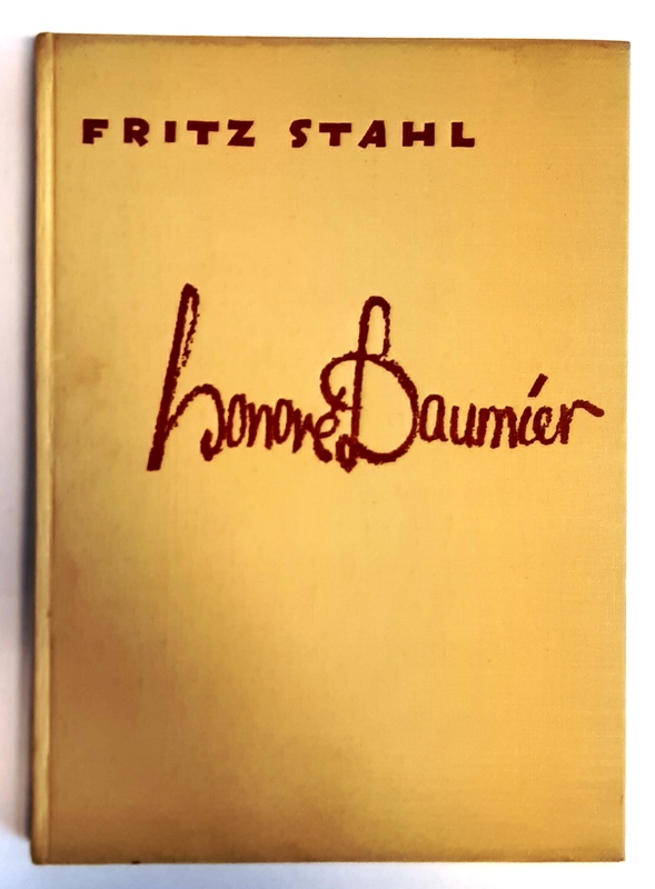 Daumier - Stahl, Fritz  Honore Daumier. 1. - 5. Aufl. 