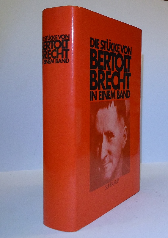 Brecht, Bertolt  Die Stücke von Bertolt Brecht in einem Band. Lizenzausgabe. 