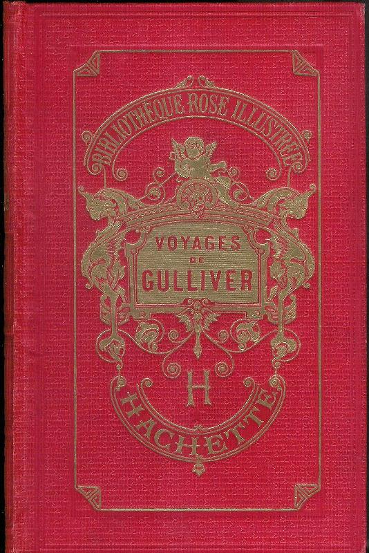 Swift, (Jonathan)  Voyages de Gulliver a Lilliput, a Brobdingnag et au pays des Houyhnhnms. Traduits de l'Anglais et abreges a l'usage des enfants. Nouvelle edition. 