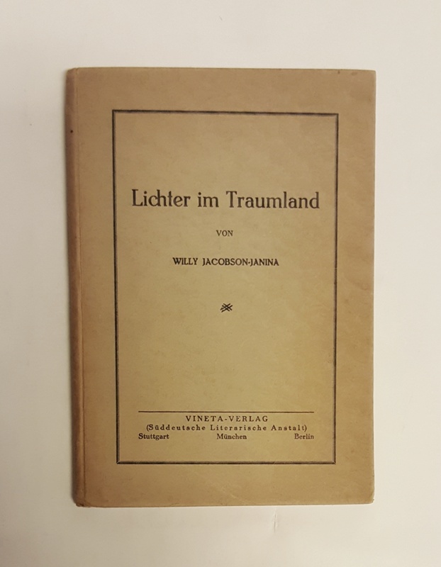 Jacobson-Janina, Willy  Lichter im Traumland. Gedichte. Mit einem Vorwort von Otto König. 