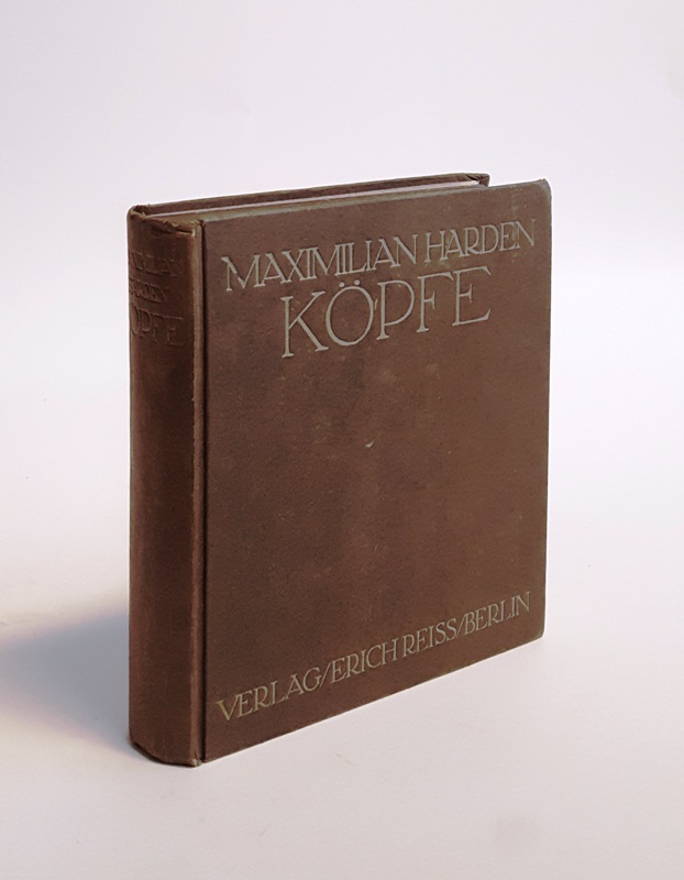 Harden, Maximilian  Köpfe. Bd. 1 (von 3). 40. und 41. Aufl. 