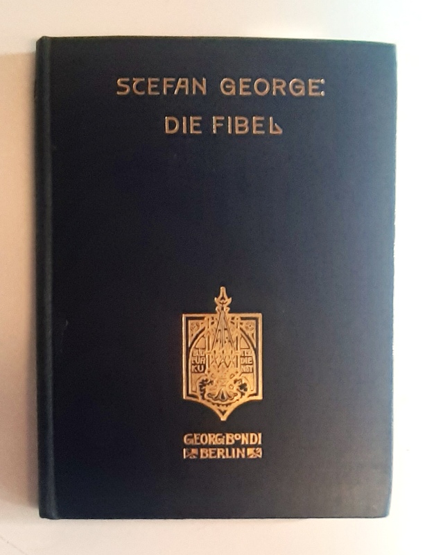 George, Stefan  Die Fibel. Auswahl erster Verse. 