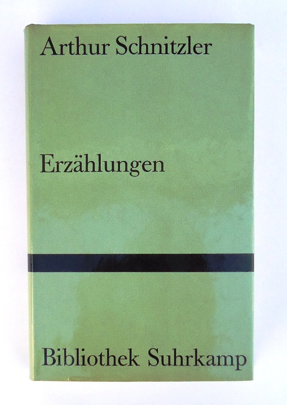 Schnitzler, Arthur  Erzählungen. 1. - 5. Tausend. 