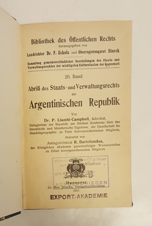 Llambi-Campbell, P.  Abriß des Staats- und Verwaltungsrechts der Argentinischen Republik. Übers. von R. Bartolomäus. 
