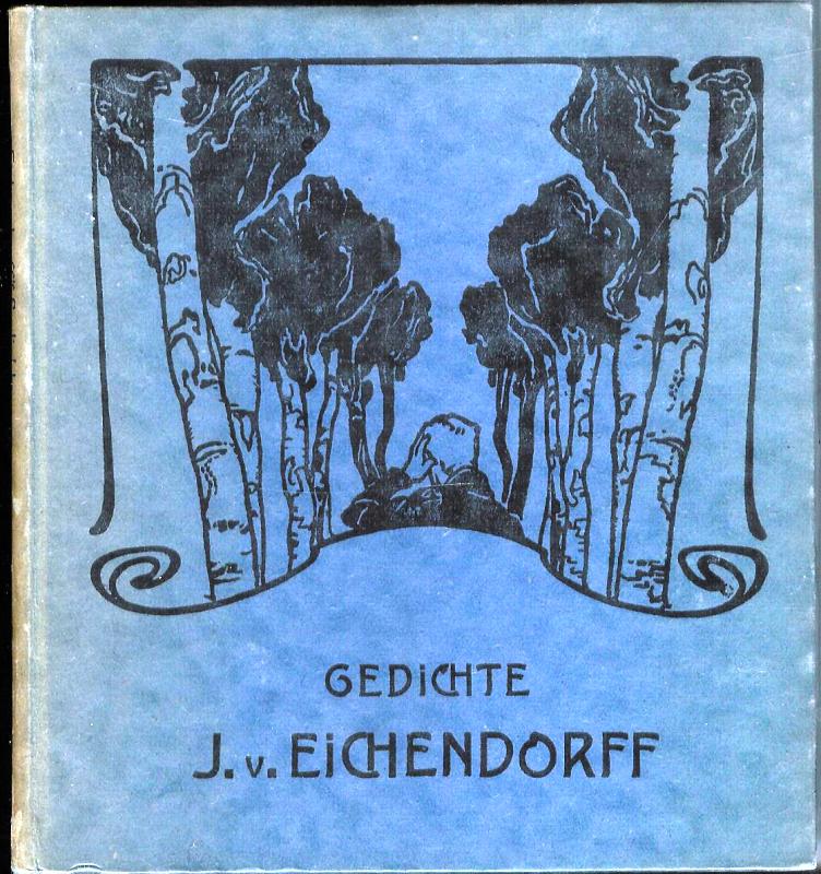 Gerlach Jugendbücherei - Eichendorff, Josef Freiherr von  Gedichte. Bilder von Horst-Schulze. Texte gesichtet von Hans Fraungruber. 
