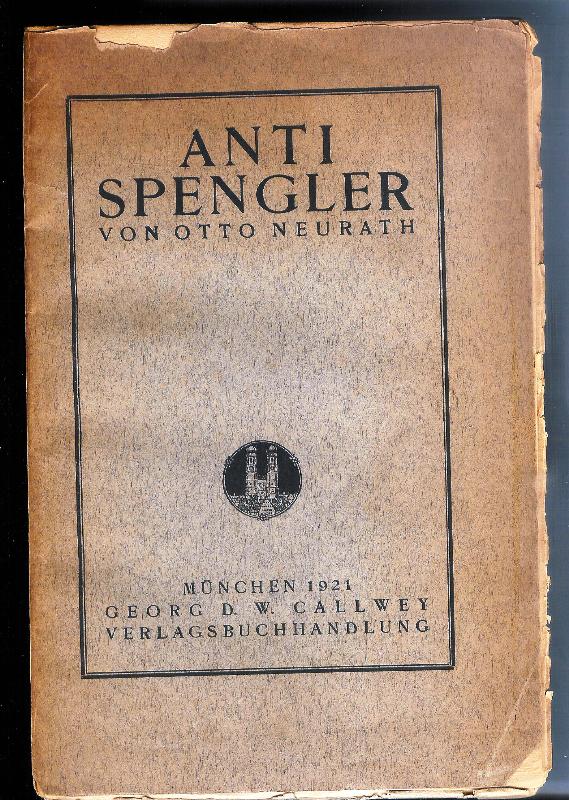 Neurath, Otto  Anti-Spengler. 