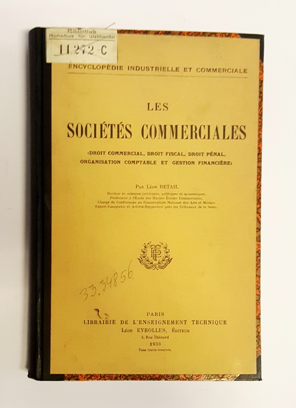 Retail, Léon  Les Sociétés Commerciales. (Droit commercial, droit fiscal, droit pénal, organisation comptable et gestion financière). 