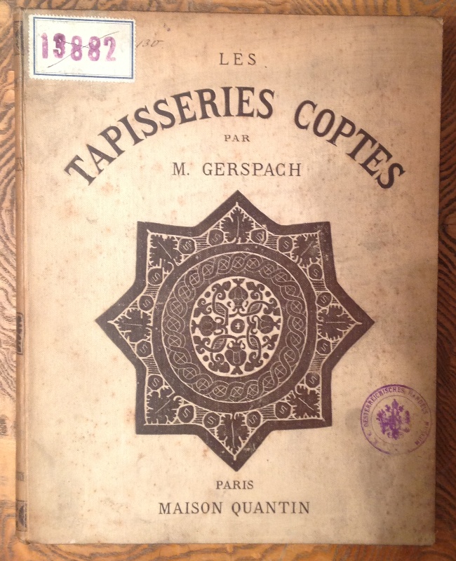 Gerspach, M.  Les Tapisseries Coptes. 