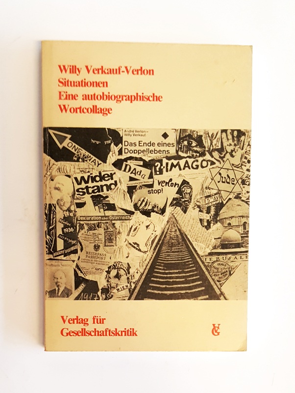 Verkauf-Verlon, Willy  Eine autobiographische Wortcollage. Mit einem Nachwort von Konstantin Kaiser. 