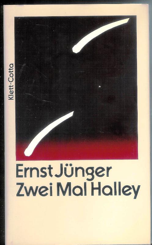 Jünger, Ernst  Zwei Mal Halley. 