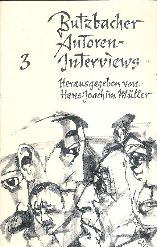 Müller, Hans-Joachim (Hg.)  Butzbacher Autoren-Interviews 3 