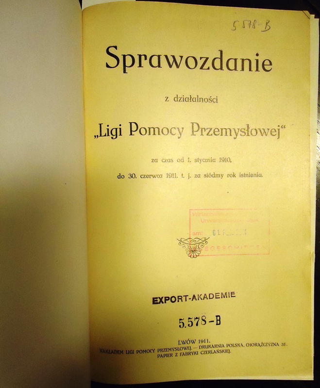 Polen -  Sprawozdanie z dzialalnosci "Ligi Pomocy Przemyslowej" za czas od 1. stycznia 1910, do 30. czerwca 1911. t.j. za siodmy rok istnienia. 