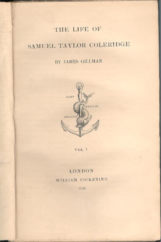 Coleridge - Gillman, James  The Life of Samuel Taylor Coleridge. Vol. 1 (of 2). 