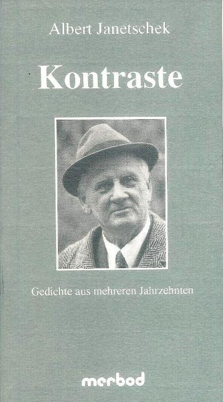 Janetschek, Albert  Kontraste. Gedichte aus mehreren Jahrzehnten. 