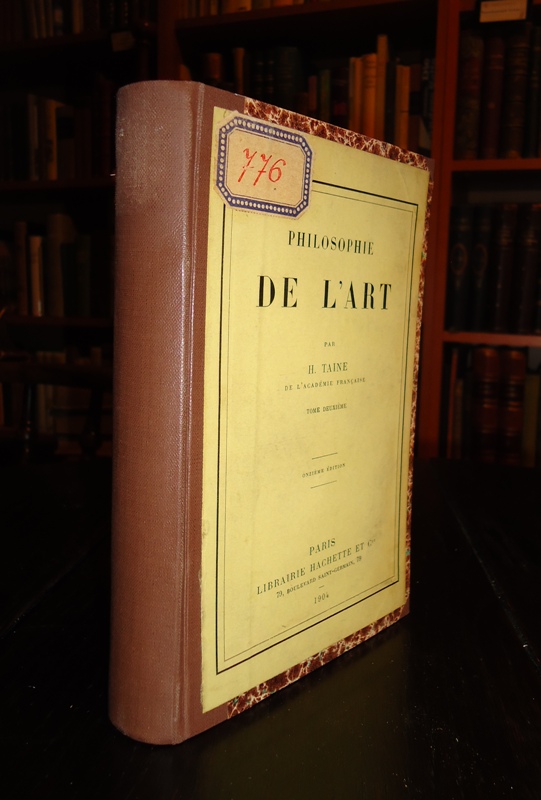Taine, H.  Philosophie de l´art. Tome Deuxieme. Onzieme edition. 