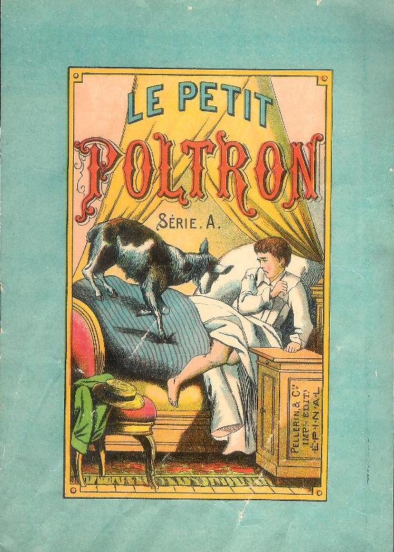 Pellerin  Le petit Poltron. Serie A. 
