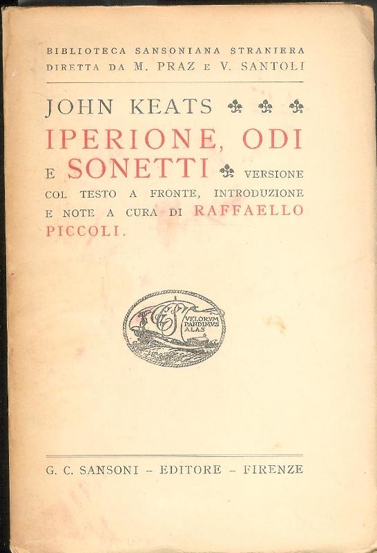 Keats, John  Iperione, odi e sonetti. Versione col testo a fronte, introduzione e note a cura di Raffaello Piccoli. 