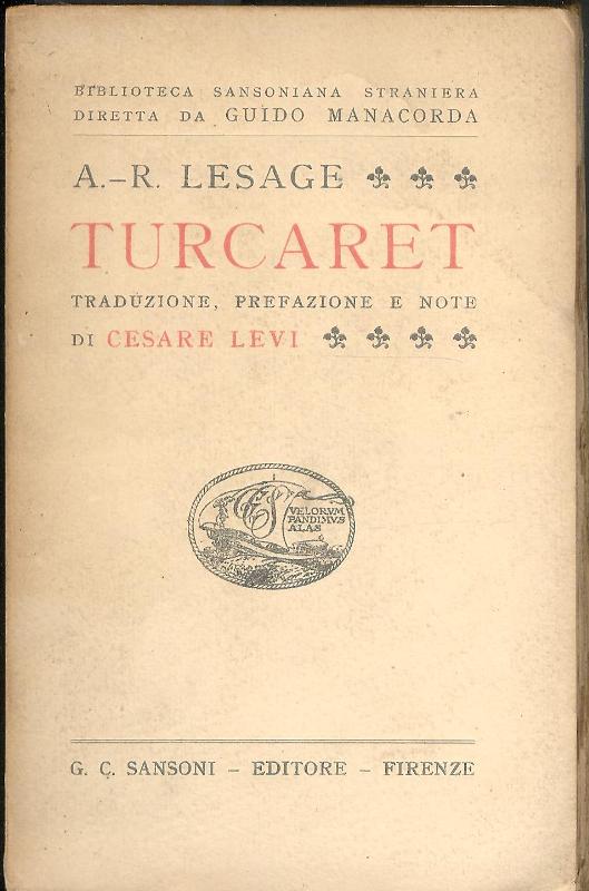 Lesage, A.-R.  Turcaret. Traduzione, pfrefazione e note di Cesare Levi. 