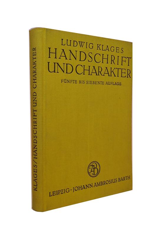 Klages, Ludwig  Handschrift und Charakter. Gemeinverständlicher Abriss der graphologischen Technik. 5.-7. Aufl. + Begleitheft. 