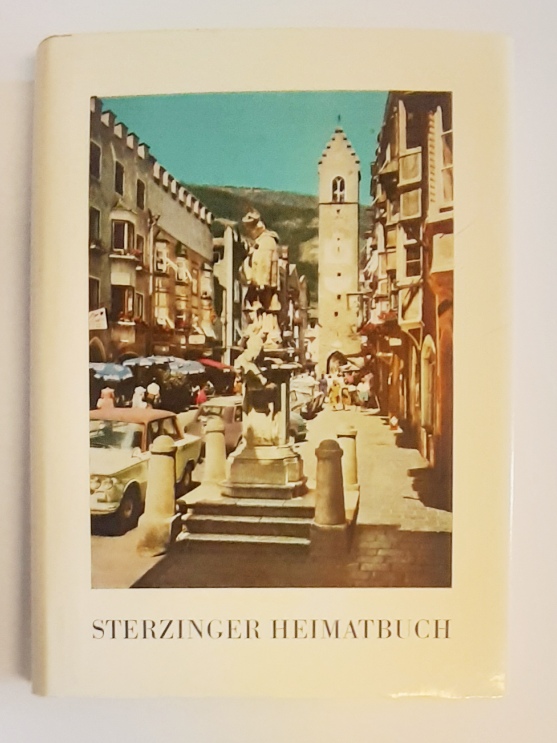 Sterzing - Sparber, Andelm  Sterzinger Heimatbuch. 