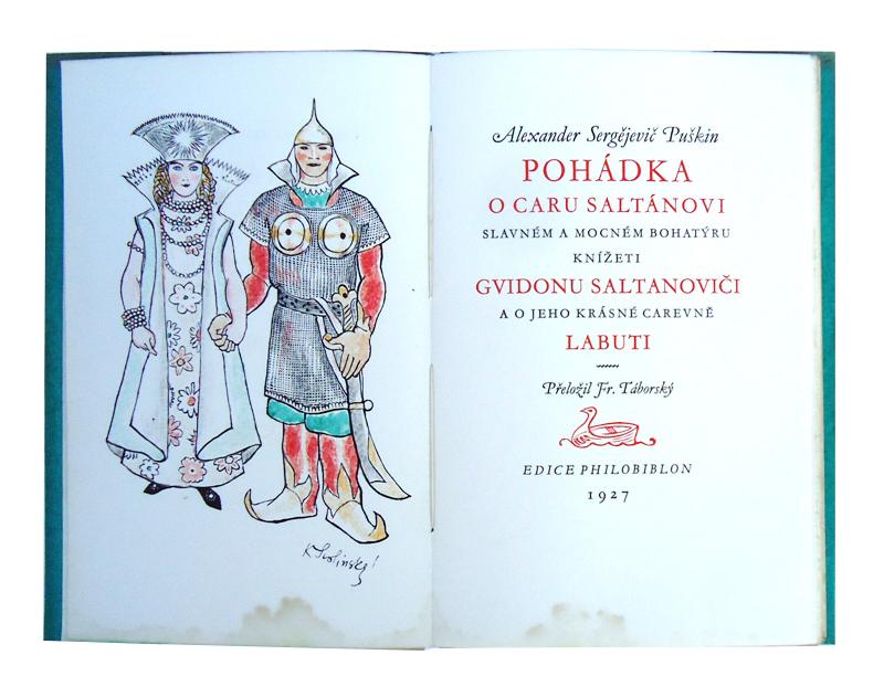 Svolinsky, Karel (Illustr.) / Puskin, Alexander Sergejevic  Pohádka o cari saltánovi. Prelozil Fr. Táborsky. 