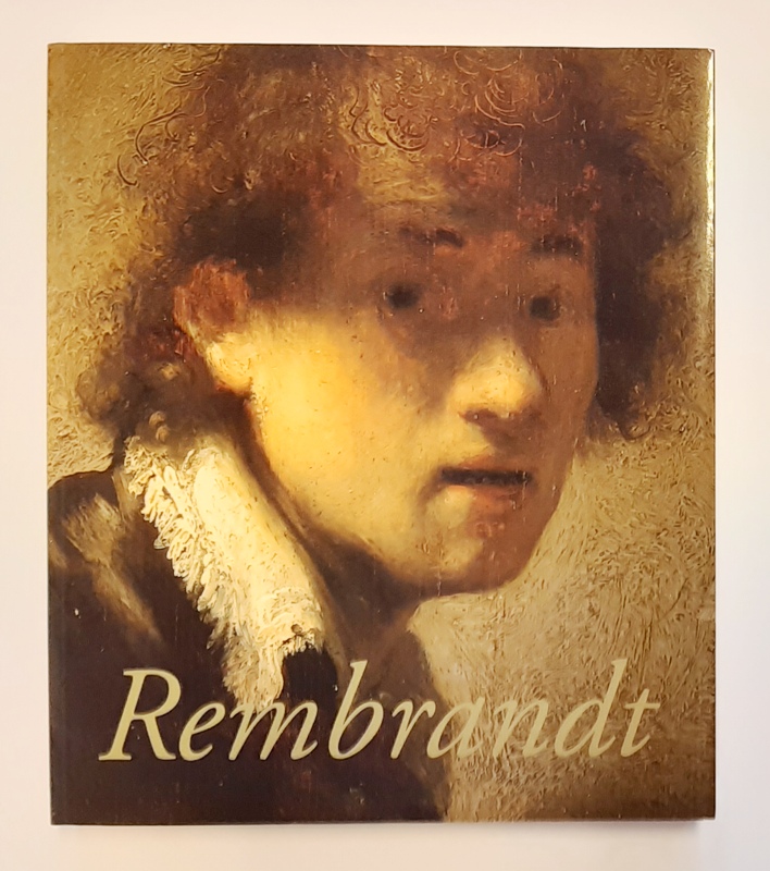Rembrandt - Schröder, Klaus Albrecht (Hg.)  Rembrandt. Mit Beiträgen von Marian Bisanz-Prakken, S. A. C. Dudok van Heel, Ger Luijten u. a. 