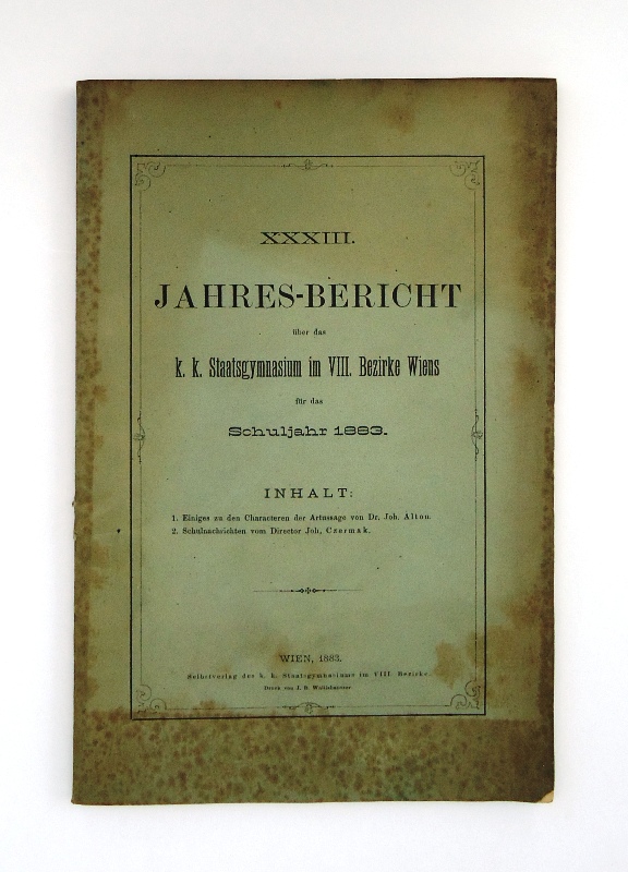 Josefstadt -  XXXIII. Jahresbericht über das k. k. Staatsgymnasium im VIII. Bezirke Wiens für das Schuljahr 1883. 