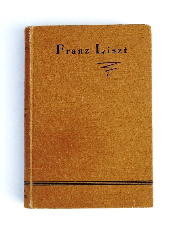 Liszt, Franz - Reuß, Eduard  Franz Liszt. Ein Lebensbild. 