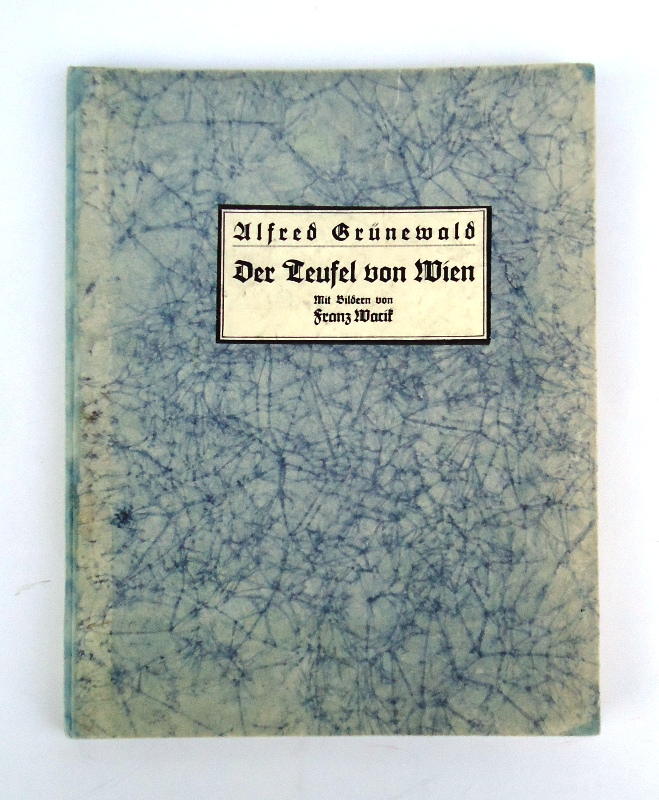 Grünewald, Alfred / Wacik, Franz (Lithographien)  Der Teufel von Wien. 2. Auflage. 