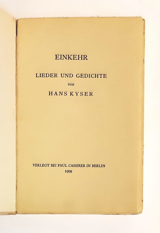 Kyser, Hans  Einkehr. Lieder und Gedichte. 