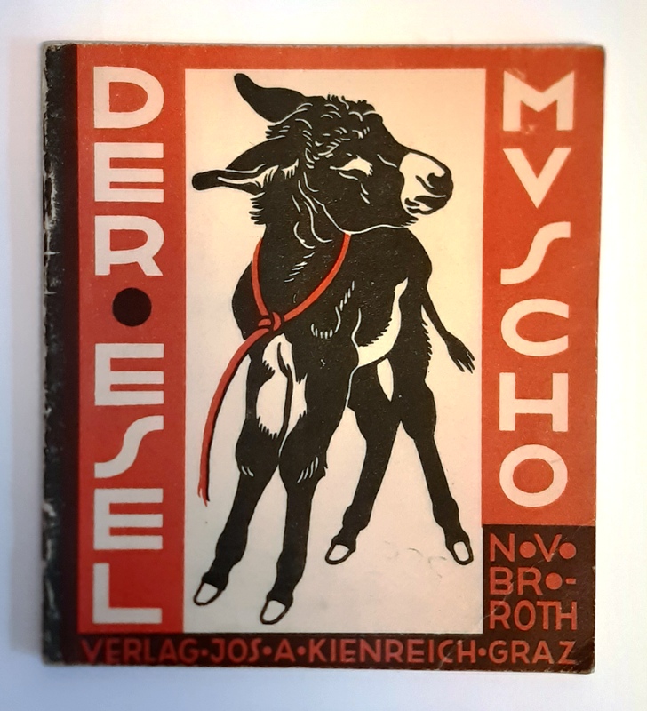 Bresslern-Roth, Norbertine  Der Esel Muscho. Eine Tiergeschichte. 