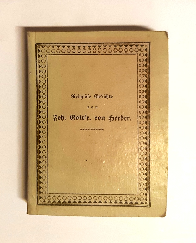 Herder, Johann Gottfried von  J. G. von Herder´s Gedichte religiösen Inhaltes. 