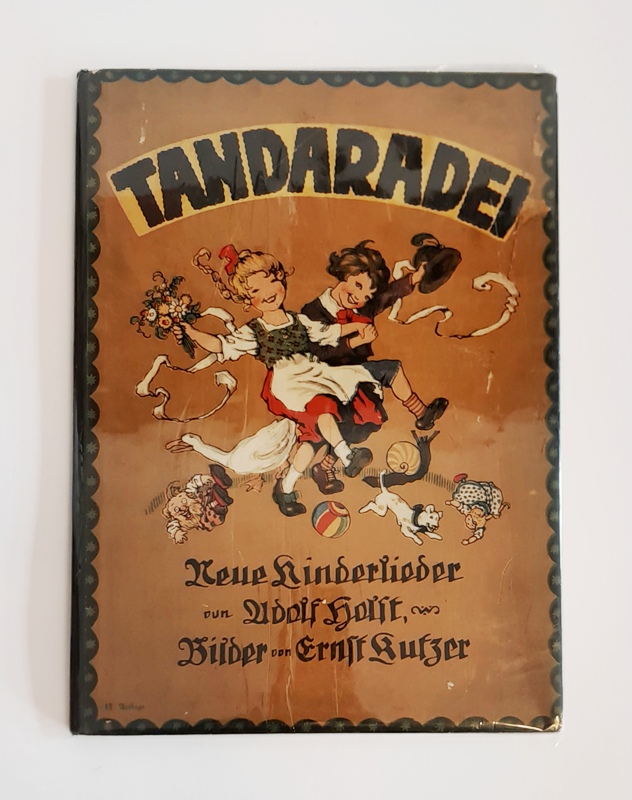 Kutzer, Ernst (Illustr.) / Holst, Adolf  Tandaradei. Neue Kinderlieder. 13. Auflage. 