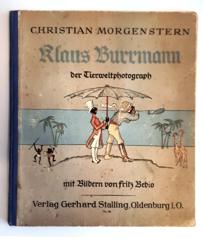 Morgenstern, Christian / Beblo, Fritz (Illustr.)  Klaus Burrmann der Tierweltphotograph. 