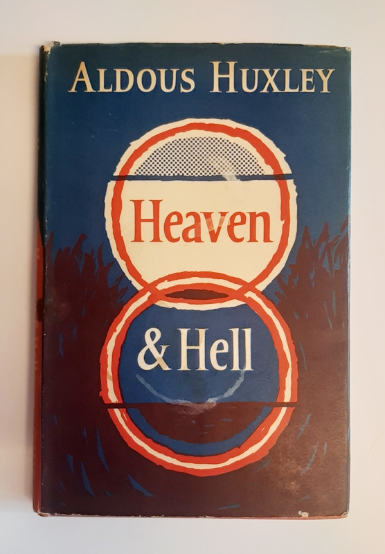Huxley, Aldous  Heaven & Hell. 