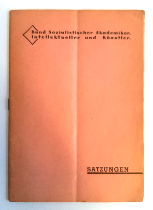 Bund Sozialistischer Akademiker, Intellektueller u. Künstler  Satzungen. Nach den Beschlüssen des 6. Bundestages 9. und 10. Mai 1953 in Wien. 