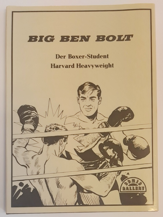Comics - Murphy, John Cullen  Big Ben Bolt. Der Boxer-Student. Harvard Heavyweight. Deutsch-Englisch. 