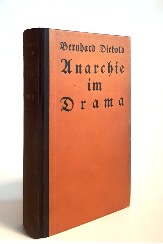 Diebold, Bernhard  Anarchie im Drama. 