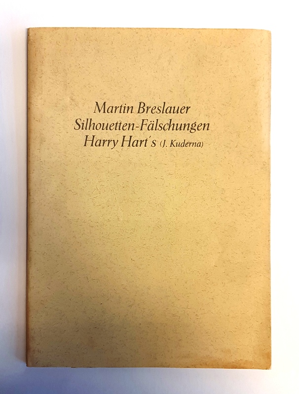 Breslauer, Martin  Silhouetten-Fälschungen Harry Hart's (J. Kuderna). 