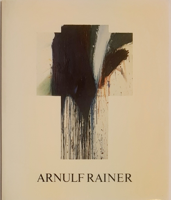 Rainer, Arnulf  ARNULF RAINER. The Cross. 