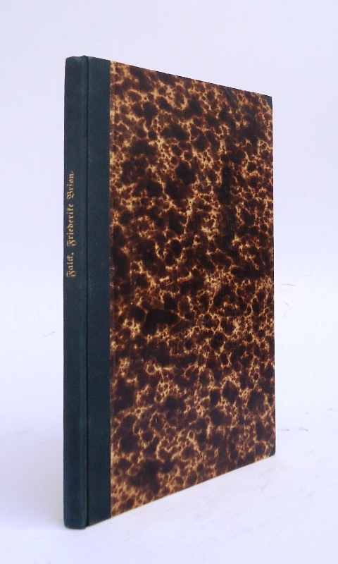 Falck, P(aul) T(heodor)  Friederike Brion von Sesenheim (1752-1813). Eine chronologisch bearbeitete Biographie nach neuem Material aus dem Lenz-Nachlasse. 