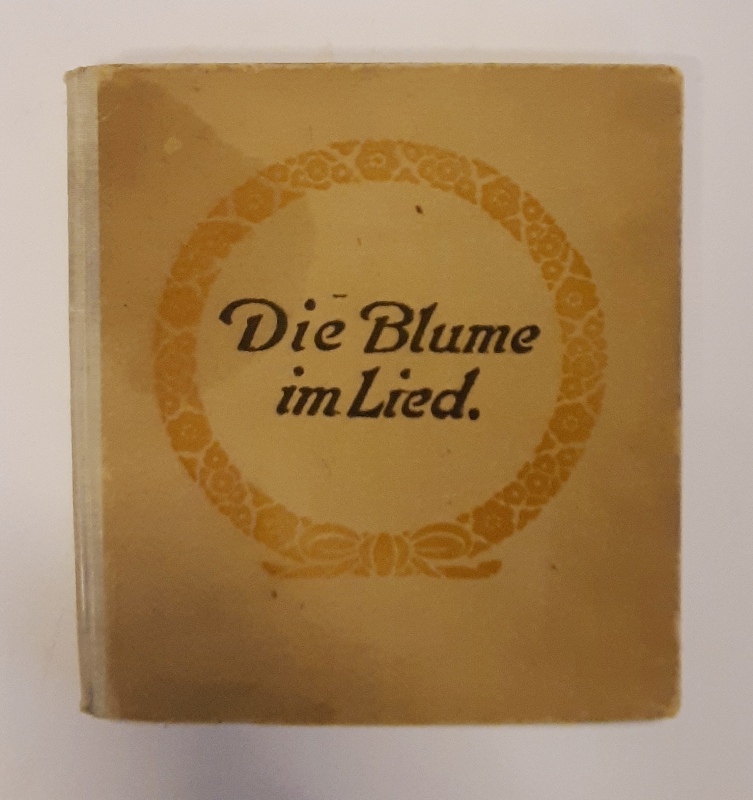 Fraungruber, Hans / Sieck, Rudolf (Gerlachs Jugendbücherei Bd. 16 )  Die Blume im Lied. 