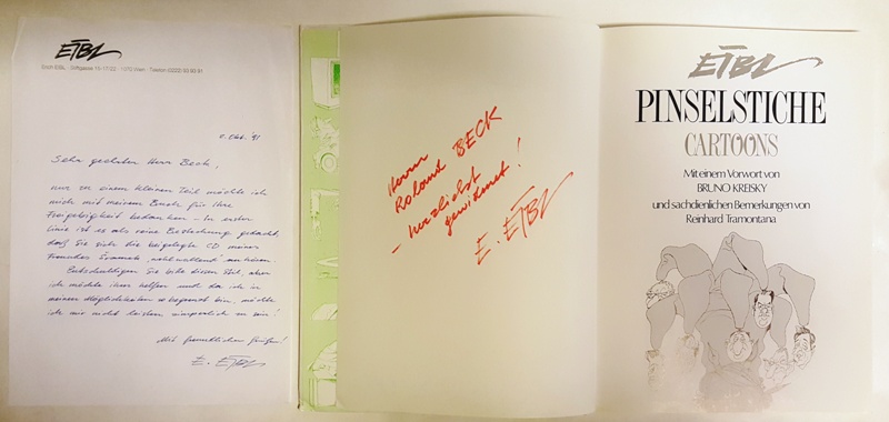 Eibl, Erich  Widmungsexemplar + Autograph - Pinselstiche. Cartoons. Mit einem Vorwort von Bruno Kreisky und sachdienlichen Bemerkungen von Reinhard Tramontana. 