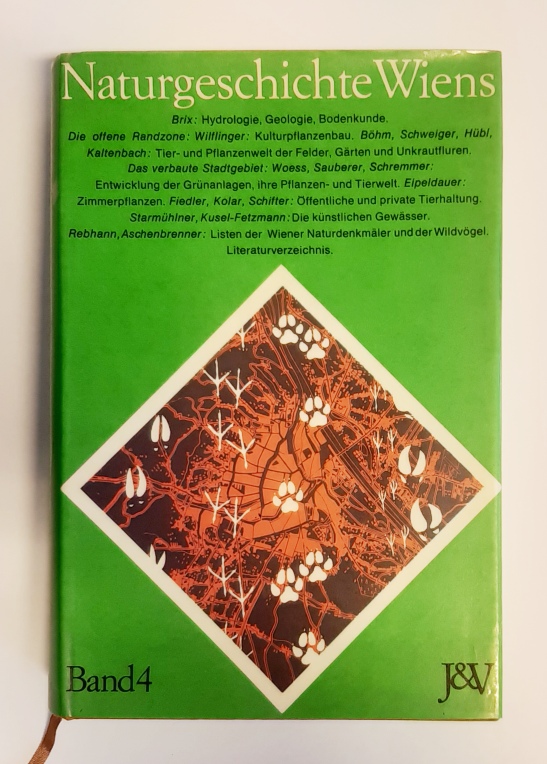 Starmühlner, Ferdinand / Ehrendorfer, Friedrich (Red.)  Naturgeschichte Wiens. Band IV (4. Band: Großstadtlandschaft, Randzone und Zentrum). 