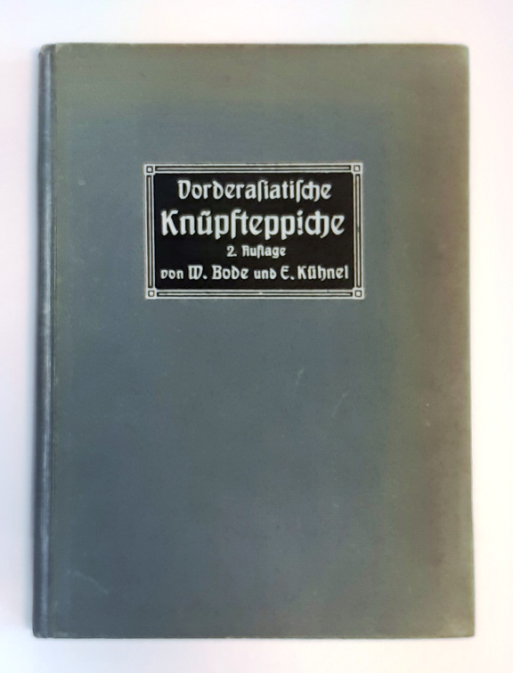 Bode, Wilhelm  Vorderasiatische Knüpfteppiche aus älterer Zeit. 2. Auflage. 